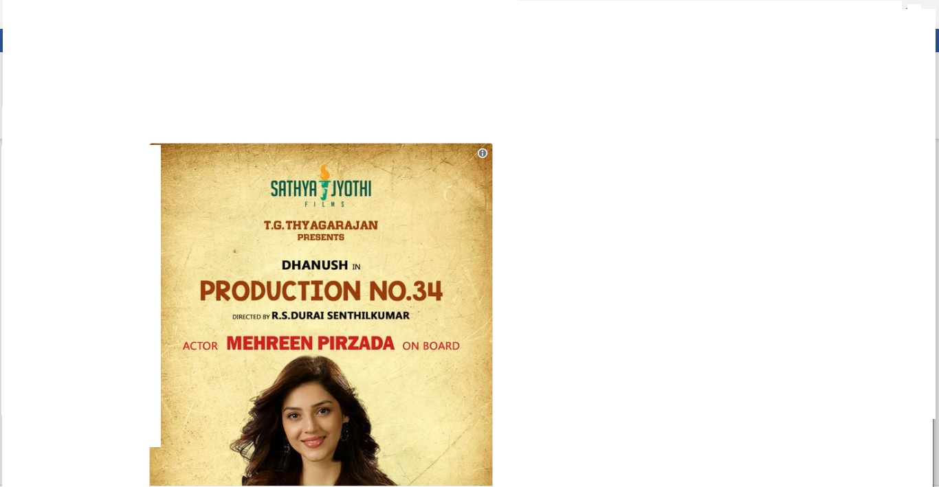 Mehreen to play opposite Tamil Star Hero Dhanush