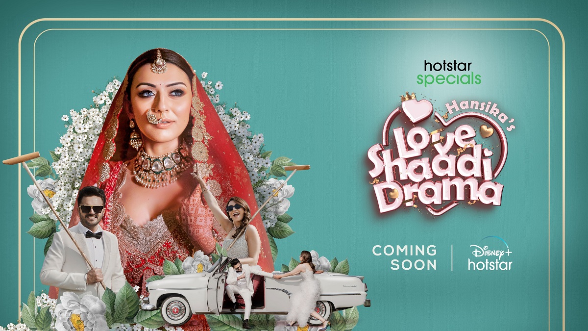 The First Look Of ‘Hansika’s Love Shaadi Drama’