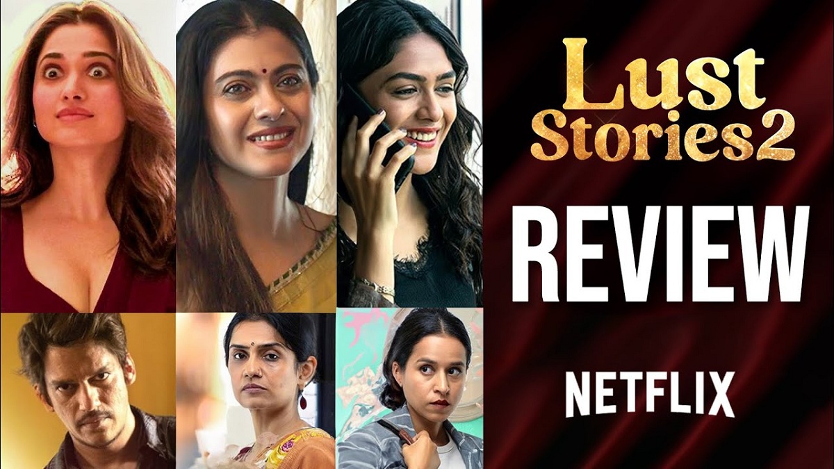 Lust Stories 2 Review