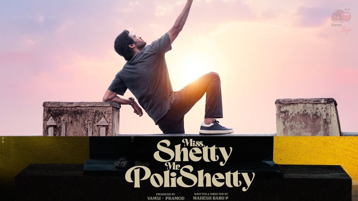 Miss Shetty And Mr Polishetty Release Date Locked
