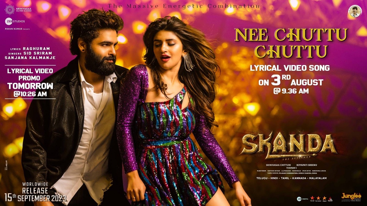 Ram Pothineni, Skanda 1st Single Nee Chuttu Chuttu On August 3rd