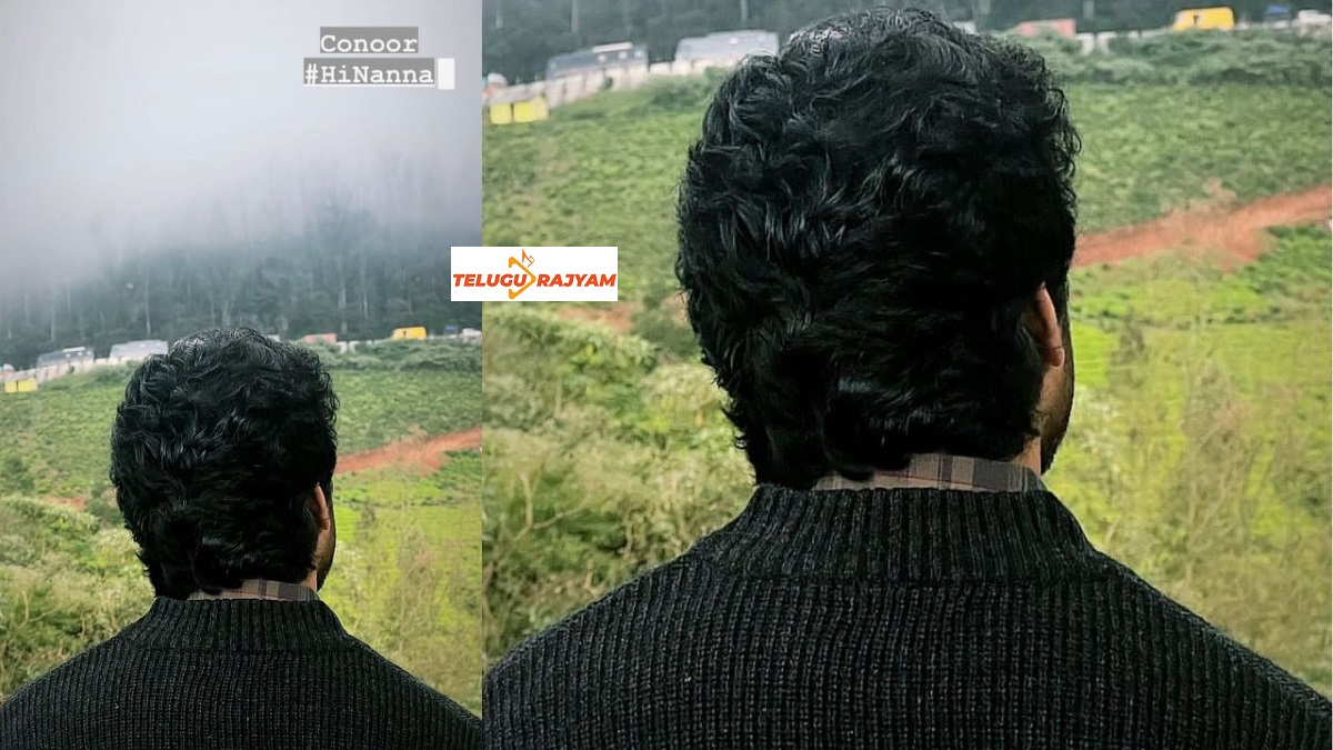 Nani, Hi Nanna New Shooting Schedule Kick-Started In Coonoor