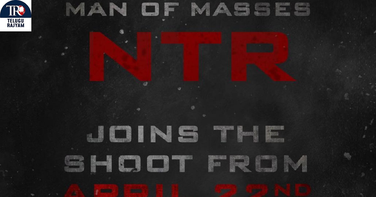 Man Of Masses NTR Will Join “NTRNeel” Shoot From April 22nd