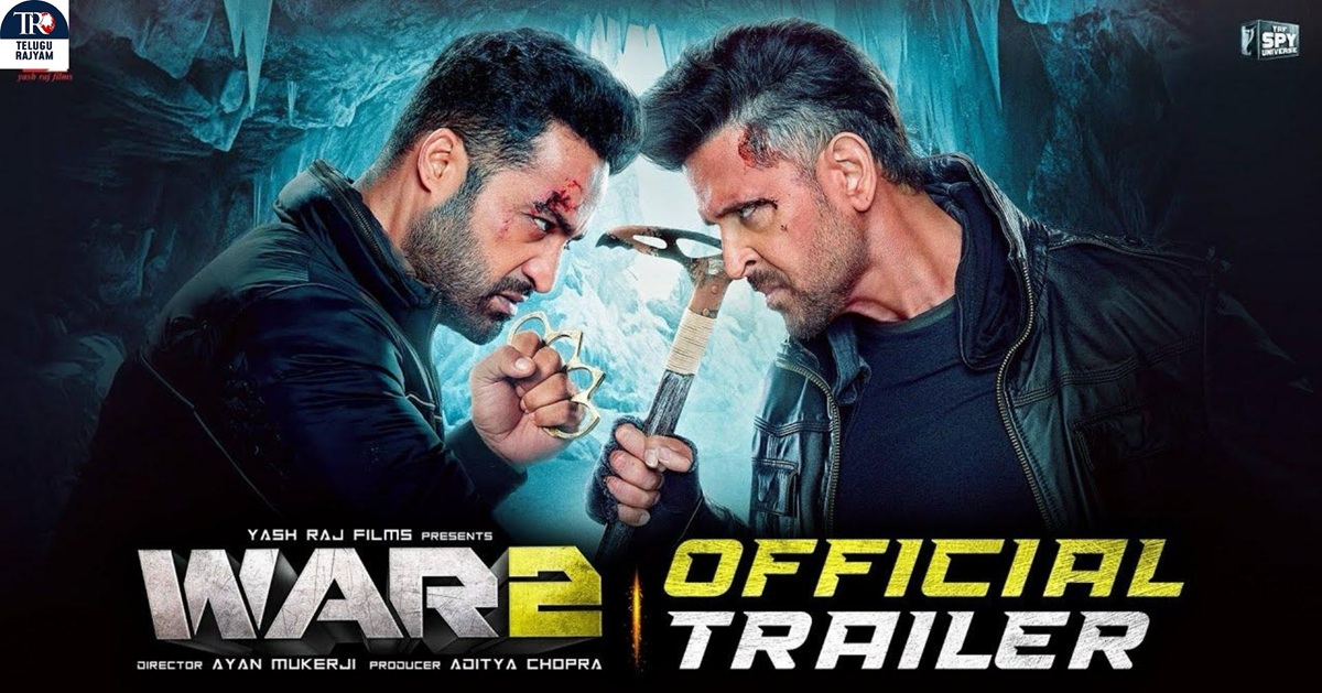 War 2 Trailer: The Trailer Of The Tentpole Movie Of The Year, War 2, Starring Hrithik Roshan, NTR & Kiara Advani!